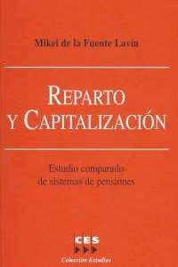 Reparto y Capitalización: Estudio Comparado de Sistemas de Pensiones-0
