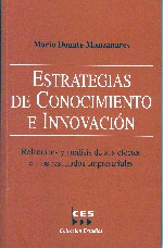 Estrategias de Conocimiento e Innovación. Relaciones y Análisis de sus Efectos en los Resultados Empresariales.-0