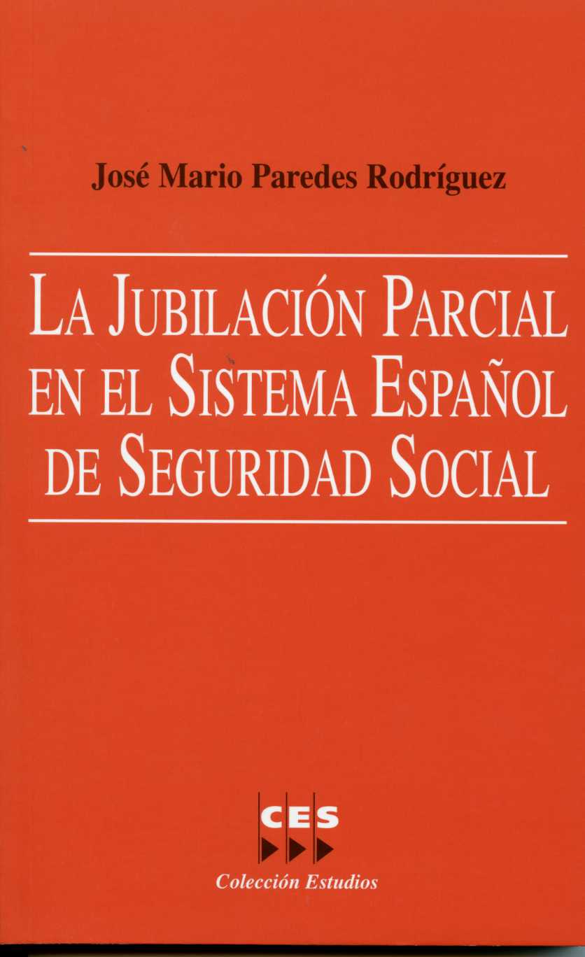 Jubilación Parcial en el Sistema Español de Seguridad Social-0
