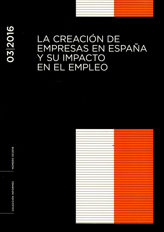 Creación de Empresas en España y su Impacto en el Empleo Informe 03/2016-0
