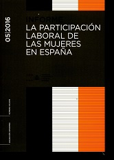 Informe 05/2016 La Participación Laboral de las Mujeres en España-0