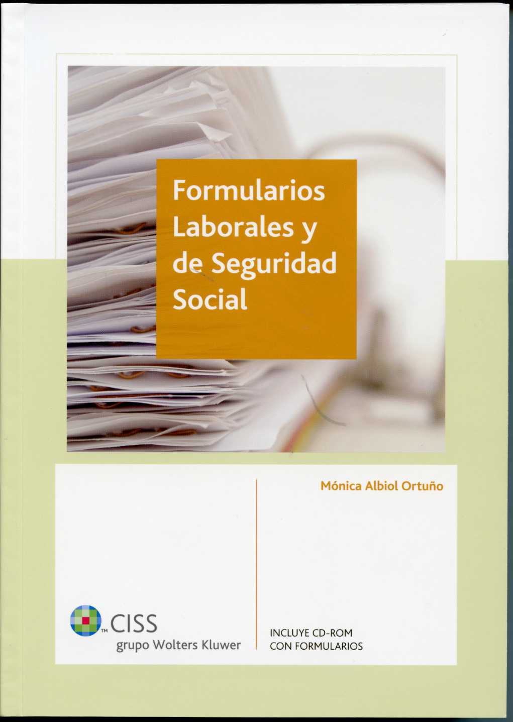 Formularios Laborales y de Seguridad Social. (Incluye CD-ROM con Formularios)-0