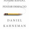 Pensar Rápido, Pensar Despacio-0