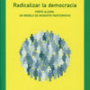 Radicalizar la Democracia: Porto Alegre: un Modelo de Municipio.-0