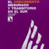 El crecimiento mesurado y transitorio en el Sur -0