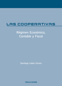 Las Cooperativas. Régimen Económico, Contable y Fiscal. -0