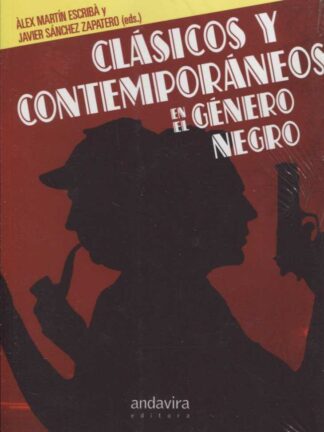 Clásicos y Contemporáneos en el Genero Negro