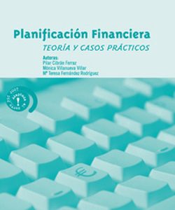 Planificación Financiera. Teoría y Casos Prácticos. -0