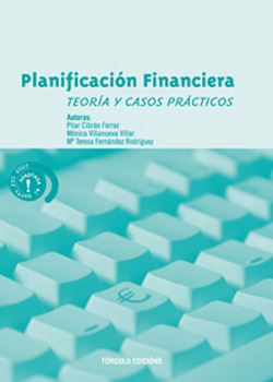 Planificación Financiera. Teoría y Casos Prácticos. -0
