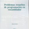 Problemas Resueltos de Programación en Ensamblador -0