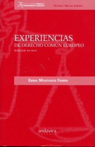 Experiencias de Derecho Común Europeo. Siglos XII-XVII-0
