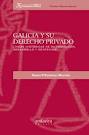 Galicia y su Derecho Privado. Líneas Históricas de su Formación, Desarrollo y Contenido.-0