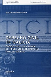 Derecho Civil de Galicia Código Civil / Ley 2/2006, de 14 de Junio, de Derecho Civil de Galicia-0