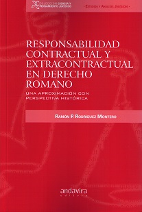 Responsabilidad Contractual y Extracontractual en Derecho Romano. Una Aproximación con Perspectiva Histórica-0