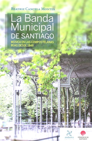 Banda Municipal de Santiago Música en las Compostelanas Rúas desde 1848-0