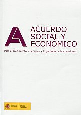 Acuerdo Social y Económico Para el Crecimiento, el Empleo y la Garantía de las Pensiones. Edición Bilingüe ESP/INGLES-0