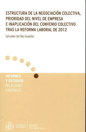 Estructura de la Negociación Colectiva, Prioridad del Nivel de Empresa e Inaplicación del Convenio Colectivo tras la Reforma de 2012-0