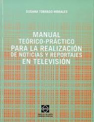 Manual Teórico-Práctico para la Realización de Noticias y Reportajes en Televisión.-0