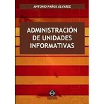 Administracion de Unidades Informativas -0