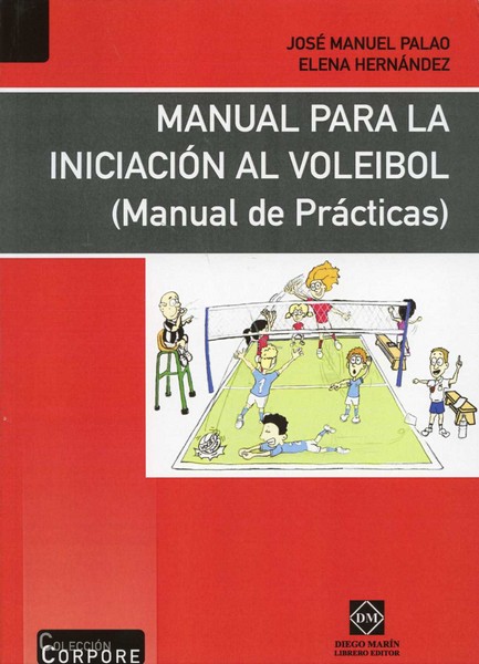 Manual para la Iniciación al Voleibol. (Manual de Prácticas)-0