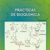 Prácticas de Bioquímica. -0
