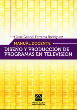 Manual Docente Diseño y Producción de Programas en Televisión.-0