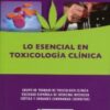 Lo Esencial en Toxicología Clínica. -0