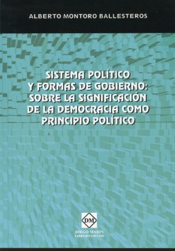 Sistema Político y Formas de Gobierno: sobre la Significació de la Democracia como Principio Político.-0