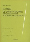 Fondo de Garantía Salarial: Configuración y Análisis de su Régimen Jurídico Sustantivo.-0