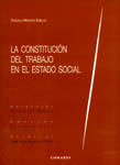 Constitución del Trabajo en el Estado Social. -0