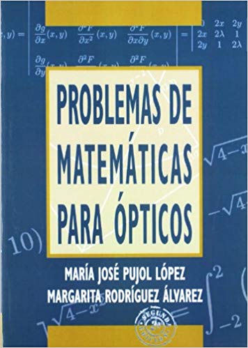 Problemas de Matemáticas para Opticos. -0