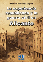 Experiencia Republicana y la Guerra Civil en Alicante -0