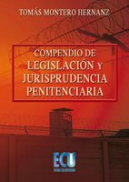 Compendio de Legislación y Jurisprudencia Penitenciaria -0