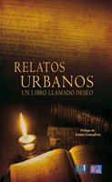 Relatos Urbanos. Un Libro llamado Deseo. -0