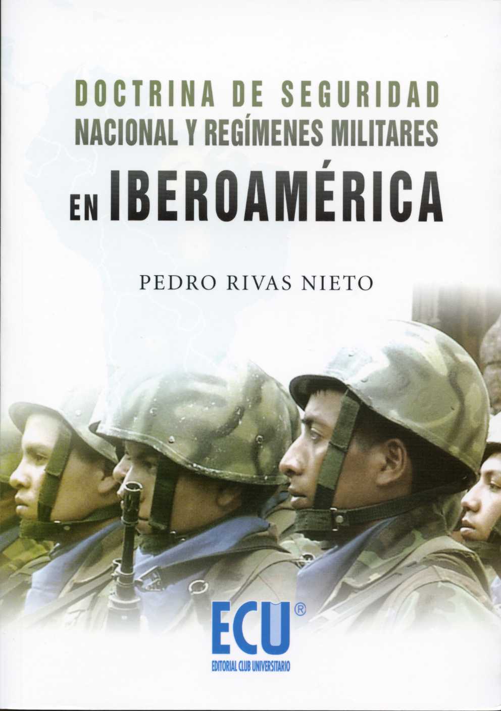 Doctrina de Seguridad Nacional y Regímenes Militares en Iberoramérica.-0
