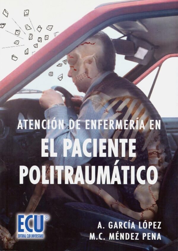 Atención de Enfermería en el Paciente Politraumatico -0