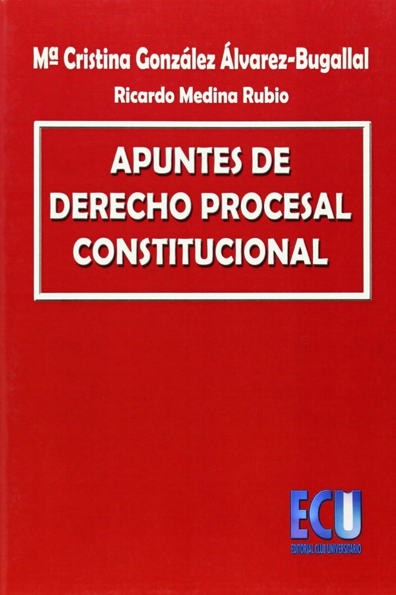 Apuntes de Derecho Procesal Constitucional -0