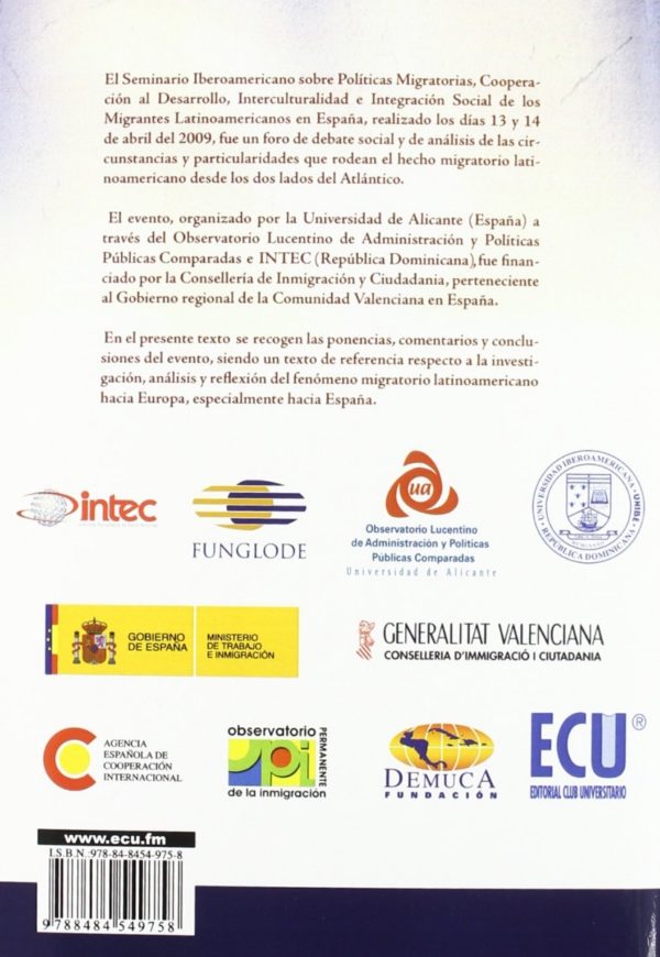 I Seminario Iberoamericáno sobre Políticas Migratorias, Cooperación al Desarrollo, Interculturalidad e Integración Social de los Emigrantes Lati.. -28954