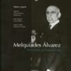 Melquíades Alvarez. Discursos Parlamentarios.-0