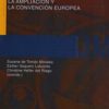 Día de Europa. Las Transformaciones de la Unión Europea. La Ampliación y la Convención Europea-0