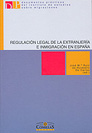 Regulación Legal de la Extranjería e Inmigración en España. -0