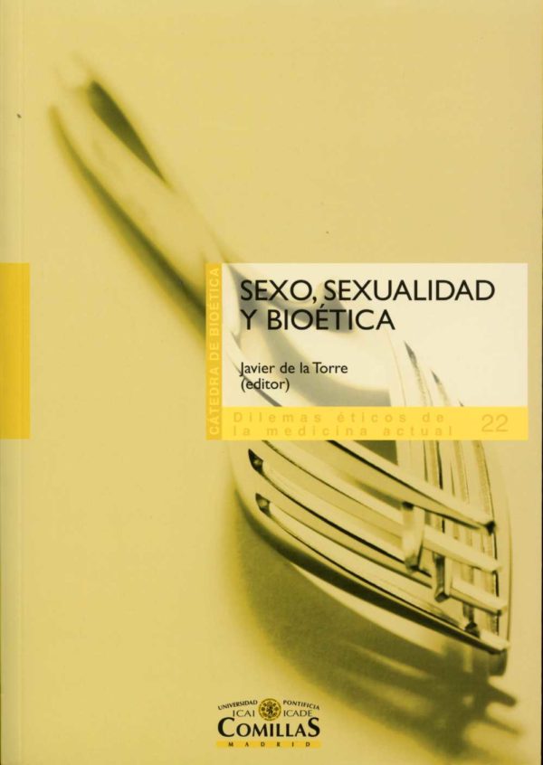 Sexo, Sexualidad y Bioética. -0