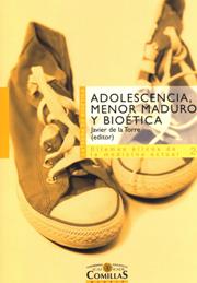 Adolescencia, Menor Maduro y Bioética -0
