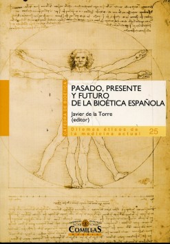 Pasado, Presente y Futuro de la Bioética Española -0