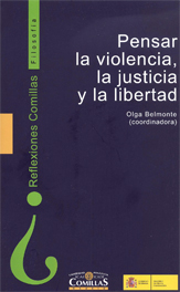 Pensar la Violencia, La Justicia y la Libertad -0