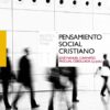 Pensamiento Social Cristiano -0