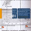 Micronesia Española? Historia de la Reclamación Española de Soberanía en las Islas del Pacífico-0