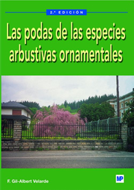 Podas de las Especies Arbustivas Ornamentales, Las 2ª Edic. -0