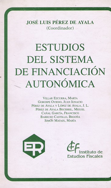 Estudios del Sistema de Financiación Autonómica. -0