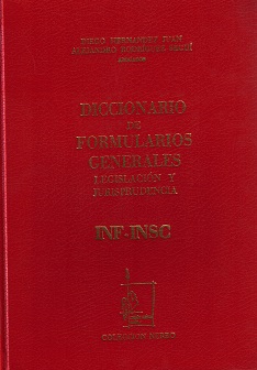 Diccionario de Formularios Generales, 24. INF-INSC. Legislación y Jurisprudencia-0